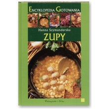 Zupy - Hanna Szymanderska