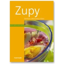 Zupy -  hity - Barbara Jakimowicz-Klein