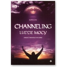 Channeling. Ludzie Mocy - Merhlin