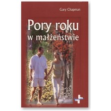 Pory roku w ma��e�stwie - Gary Chapman