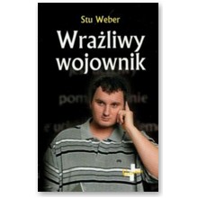Wra�liwy wojownik - Stu Weber
