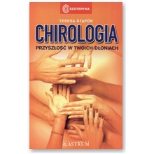 Chirologia. Przysz�o�� w Twoich d�oniach - Teresa St�p�r