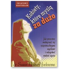 Kobiety kt�re my�l� za du�o - Susan Holen - Hoeksema