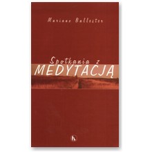 Spotkania z medytacj� - Mariano Bellester