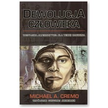 Dewolucja cz�owieka - Michael A. Cremo