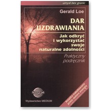 Dar uzdrawiania - Gerald Loe