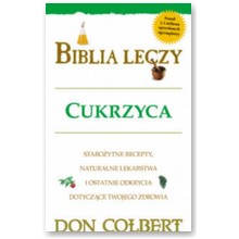 Biblia leczy - Cukrzyca - dr Don Colbert