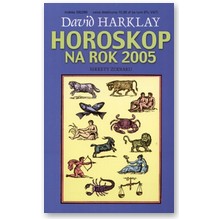 Horoskop na rok 2005 - David Harklay