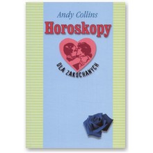 Horoskopy dla zakochanych - Andy Collins