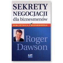 Sekrety negocjacji dla biznesmen�w - Roger Dawson