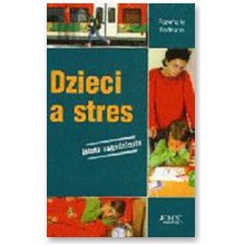 Dzieci a stres. Istota zagadnienia - Rosemarie Portmann