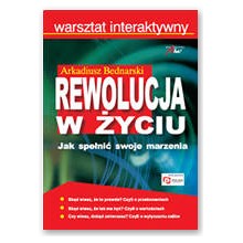 Rewolucja w �yciu - Arkadiusz Bednarski