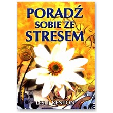 Porad� sobie ze stresem - Lesli Kenton