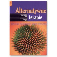 Alternatywne terapie - praca zbiorowa