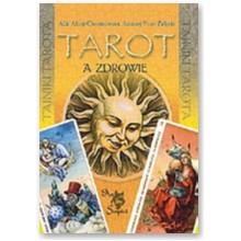 Tarot a zdrowie - Alla Alicja Chrzanowska, Andrzej Piotr Za��ski