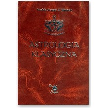 Astrologia klasyczna. Stopnie. Tom II - Hrabia Siergiej A. Wronski