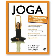 Joga dla ��todziob�w - Joan Budilovsky, Eve Adamson, Carolyn Flynn