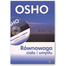 R�wnowaga cia�a i umys�u + CD - Osho