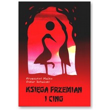 Ksi�ga przemian - Krzysztof Ma�ko, Oskar Soba�ski