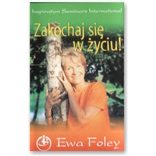 Zakochaj si� w �yciu - Ewa Foley