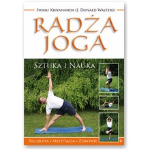 RAD�A JOGA. Sztuka i nauka - SWAMI KRIYANANDA (J. Donald Walters)