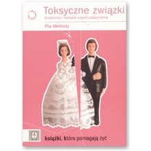 Toksyczne zwi�zki - Pia Mellody