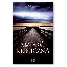 �mier� kliniczna - ks. Andrzej Zwoli�ski