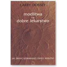 Modlitwa to dobre lekarstwo - 