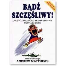 B�d� szcz�liwy! - Andrew Matthews
