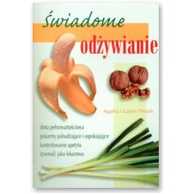 �wiadome od�ywianie - Agatha i Calvin Thrash