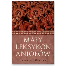 Ma�y leksykon anio��w - Heinrich Krauss