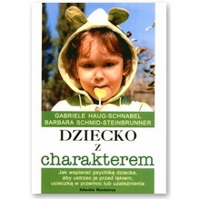 Dziecko z charakterem - Barbara Schmid-Steinbrunner, Gabriele Haug-Schnabel