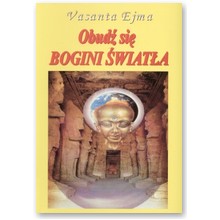 Obud� si� Bogini �wiat�a - Vasanta Ejma