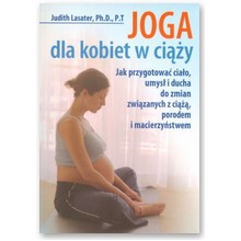 Joga dla kobiet w ci��y - Judith Lasater