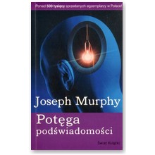 Pot�ga pod�wiadomo�ci - Joseph Murphy