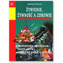 �ywienie, �ywno�� a zdrowie - Jadwiga Biernat