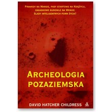Archeologia pozaziemska - David Hatcher Childress
