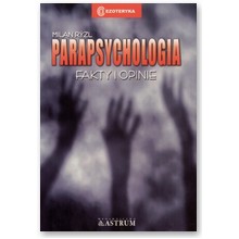 Parapsychologia. Fakty i opinie - Milan Ryzl