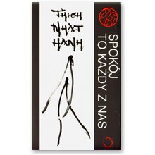 Spok�j to ka�dy z nas - Thich Nhat Hanh