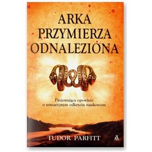 Arka Przymierza odnaleziona - Tudor Parfitt