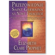Przepowiednie Saint Germaina na nowe tysi�clecie - Elizabeth Clare Prophet
