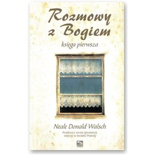 Rozmowy z Bogiem, ksi�ga pierwsza - Neale Donald Walsch