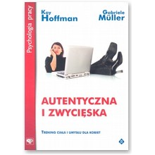 Autentyczna i zwyci�ska - Hoffman Kay, M�ller Gabriele