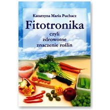 Fitotronika  - Katarzyna Maria Puchacz 