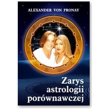 Zarys astrologii por�wnawczej - Alexander von Pronay 