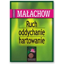 Ruch oddychanie hartowanie - Giennadij Ma�achow