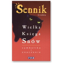 Sennik. Wielka ksi�ga sn�w. Symbolika i znaczenie - Eili Goldberg