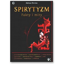 Spirytyzm. Fakty i mity - Adrian Devine