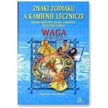 Znaki zodiaku a kamienie lecznicze - Waga - Adrianna Kostelenko