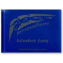 Antropozoficzny kalendarz duszy - Rudolf Steiner, Micha� Wa�niewski